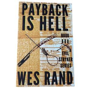 Payback is Hell: Evil Stryker series book 3 Paperback – March 9, 2018